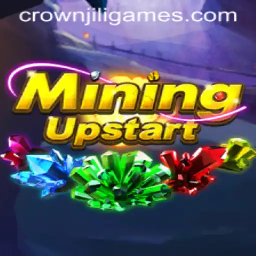 Discover the Exciting World of MiningUpstart: A Deep Dive into Gaming with CrownJILI